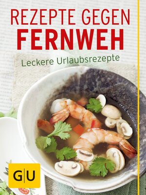 cover image of Rezepte gegen Fernweh